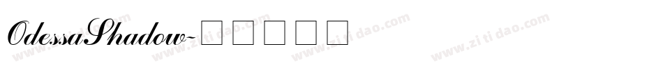 OdessaShadow字体转换