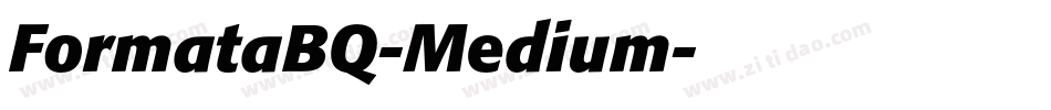 FormataBQ-Medium字体转换