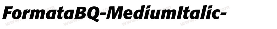 FormataBQ-MediumItalic字体转换