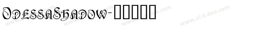 OdessaShadow字体转换