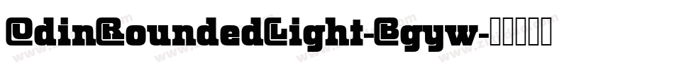 OdinRoundedLight-Bgyw字体转换