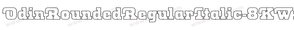 OdinRoundedRegularItalic-8KWn字体转换