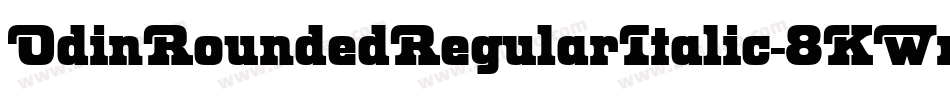 OdinRoundedRegularItalic-8KWn字体转换