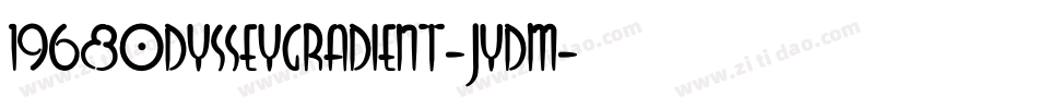 1968OdysseyGradient-JYdm字体转换