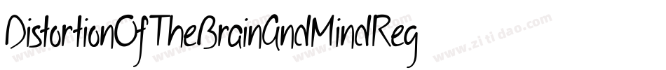DistortionOfTheBrainAndMindRegular-GxgD字体转换