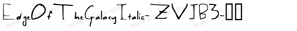 EdgeOfTheGalaxyItalic-ZVJB3字体转换