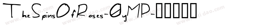 TheSpinsOfRoses-0yMP字体转换