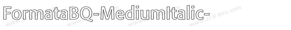 FormataBQ-MediumItalic字体转换