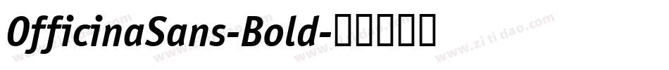 OfficinaSans-Bold字体转换