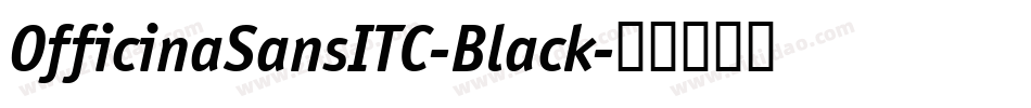 OfficinaSansITC-Black字体转换