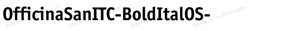 OfficinaSanITC-BoldItalOS字体转换