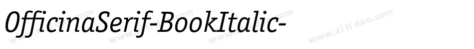 OfficinaSerif-BookItalic字体转换