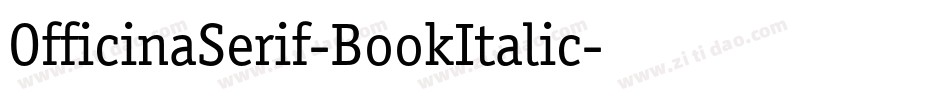 OfficinaSerif-BookItalic字体转换