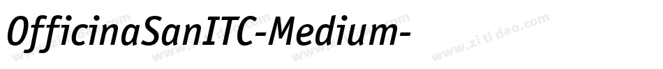OfficinaSanITC-Medium字体转换