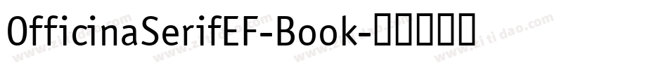 OfficinaSerifEF-Book字体转换