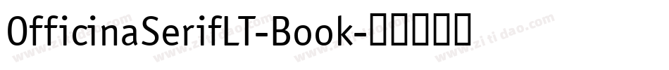 OfficinaSerifLT-Book字体转换