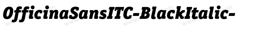 OfficinaSansITC-BlackItalic字体转换