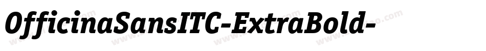 OfficinaSansITC-ExtraBold字体转换