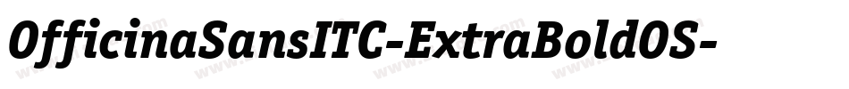 OfficinaSansITC-ExtraBoldOS字体转换
