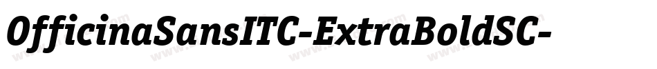 OfficinaSansITC-ExtraBoldSC字体转换