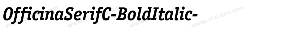 OfficinaSerifC-BoldItalic字体转换