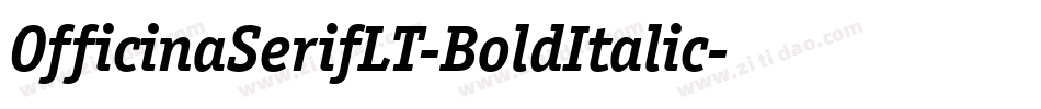OfficinaSerifLT-BoldItalic字体转换