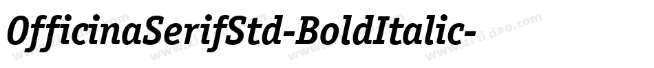 OfficinaSerifStd-BoldItalic字体转换