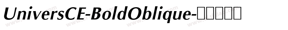 UniversCE-BoldOblique字体转换