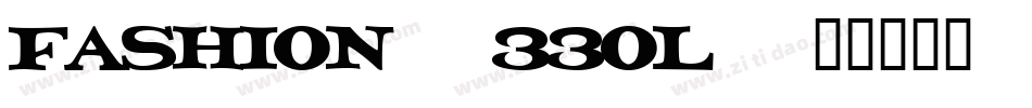 Fashion-33OL字体转换