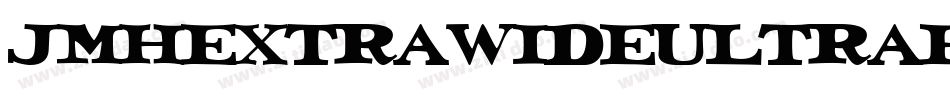 JmhextrawideUltraexpandedregul-10OL字体转换