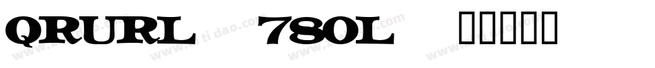 Qrurl-78Ol字体转换