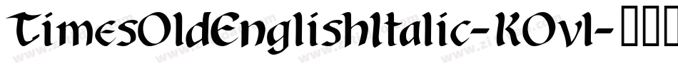 TimesOldEnglishItalic-KOvl字体转换