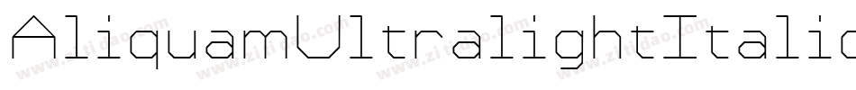 AliquamUltralightItalic-BYv8字体转换