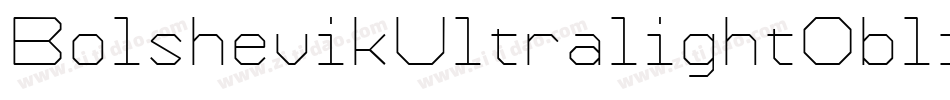 BolshevikUltralightOblique-O5eO字体转换
