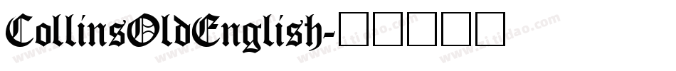 CollinsOldEnglish字体转换