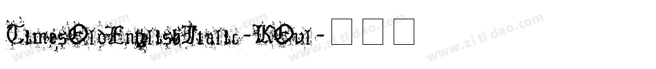 TimesOldEnglishItalic-KOvl字体转换