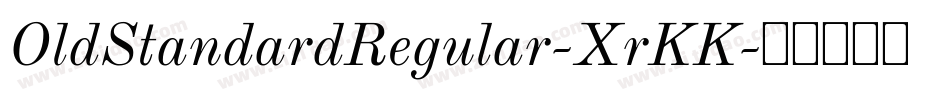 OldStandardRegular-XrKK字体转换