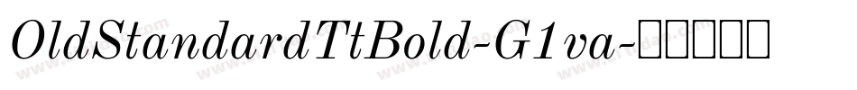 OldStandardTtBold-G1va字体转换
