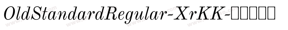 OldStandardRegular-XrKK字体转换