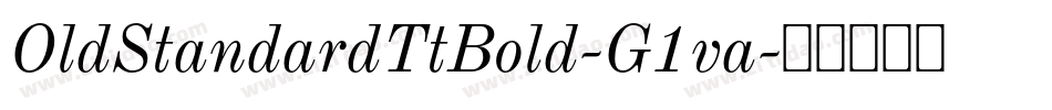 OldStandardTtBold-G1va字体转换