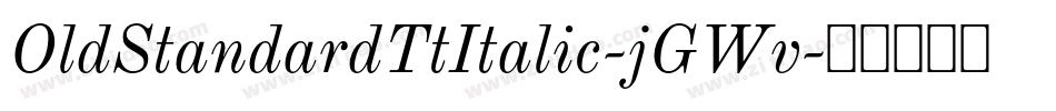 OldStandardTtItalic-jGWv字体转换