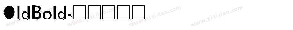 OldBold字体转换