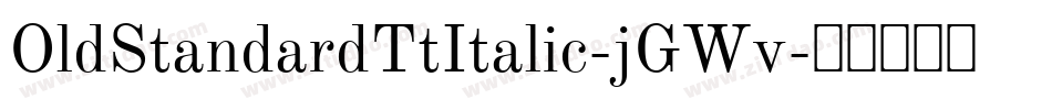 OldStandardTtItalic-jGWv字体转换
