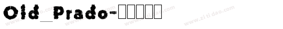 Old_Prado字体转换