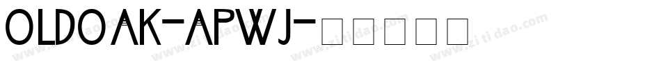 OldOak-apWJ字体转换