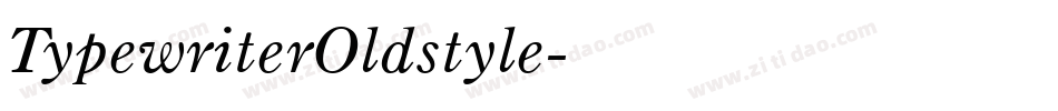 TypewriterOldstyle字体转换