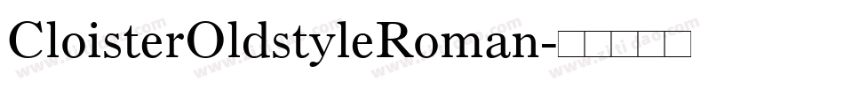 CloisterOldstyleRoman字体转换