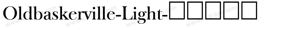 Oldbaskerville-Light字体转换