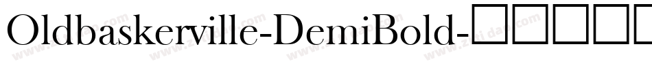 Oldbaskerville-DemiBold字体转换