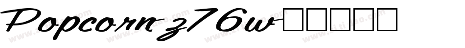 Popcorn-z76w字体转换
